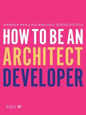 cover image of How to Be an Architect Developer